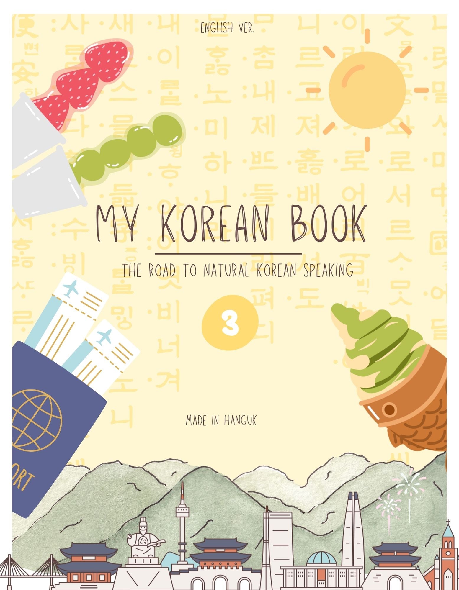 My Korean Book : 3 [The road to natural Korean speaking]